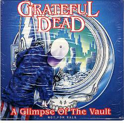 Grateful Dead : A Glimpse of the Vault